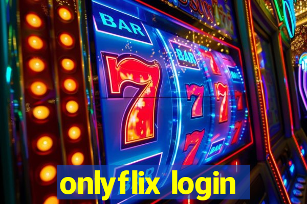 onlyflix login